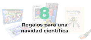 8 regalos para una navidad científica - Juguetes STEAM